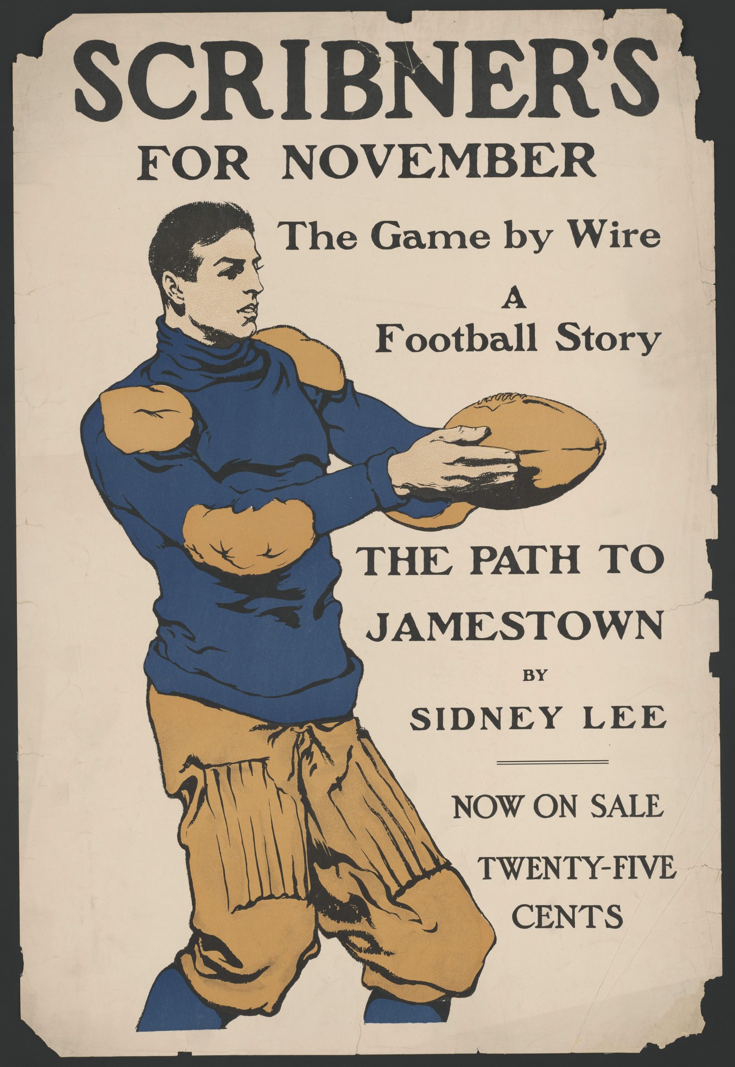 Plakat einer Person in Fußballuniform mit einem Fußball in den Händen, mit entschlossener Miene und dem Titel "Scribner's for November: The Game by Wire Football Story."